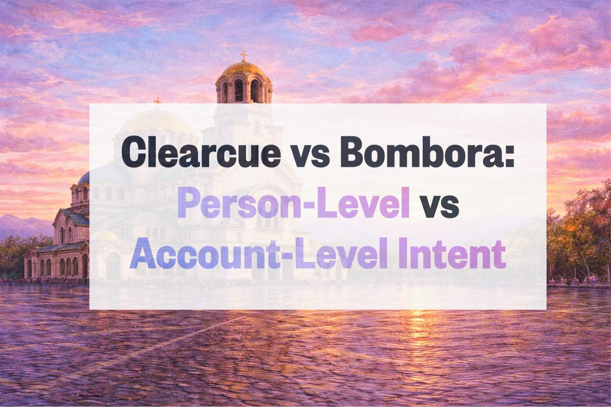 Clearcue vs Bombora: Intent Data Comparison (2026)