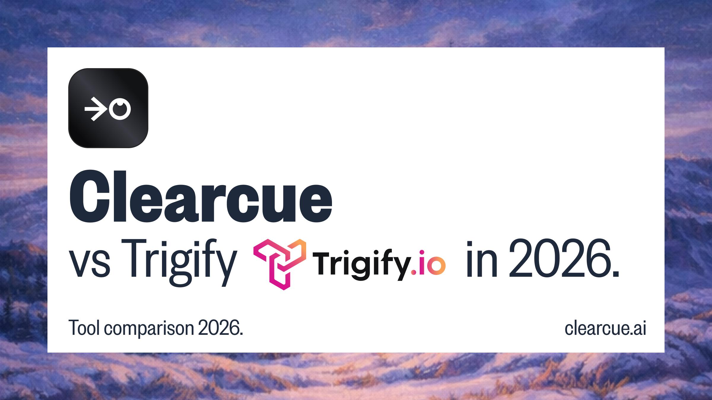 Clearcue vs Trigify (2026): Which Intent Signal Tool Is Right for You?
