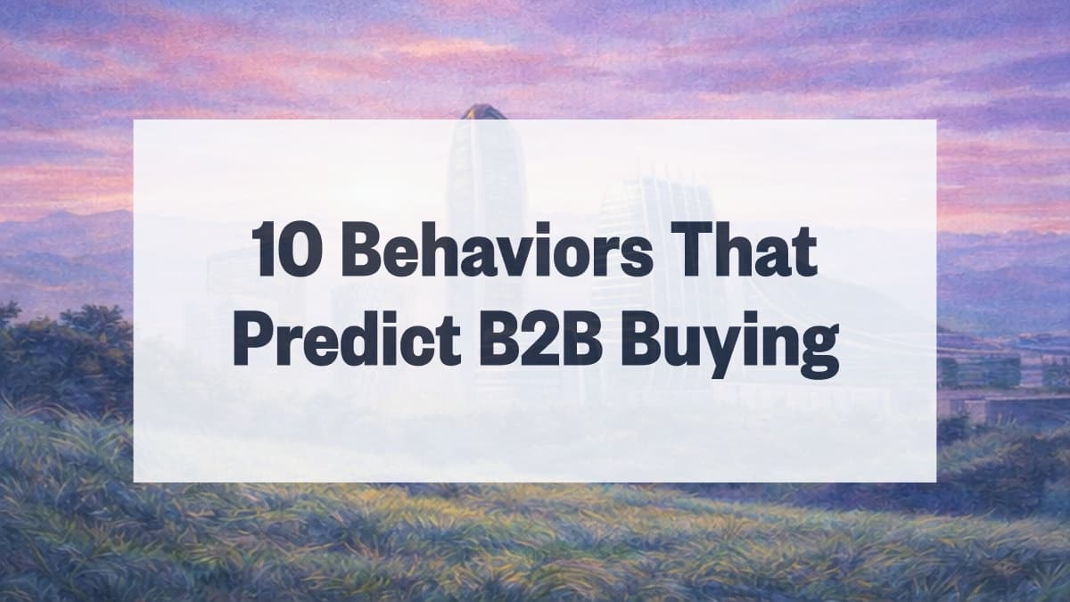 10 Off-LinkedIn Behaviors That Predict B2B Buying Intent (2026)